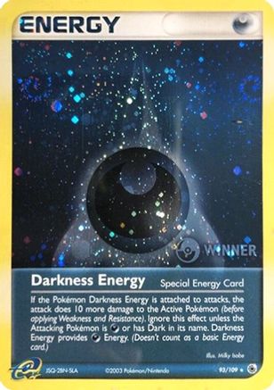 Darkness Energy (Special) (Special) - 93/109 093/109 - Holofoil League & Championship Cards - Promo