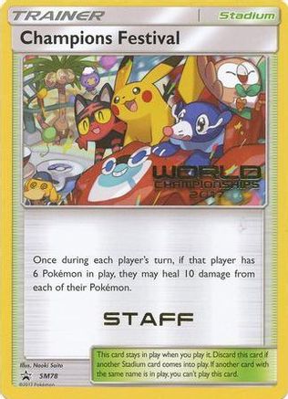 Champions Festival (World Championships 2017) [Staff] SM78  SM Promos - Promo