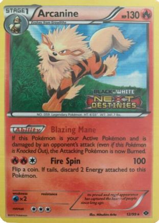 Arcanine (Prerelease) 012/99  - Holofoil Black and White Promos - Promo