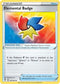 Elemental Badge 147/203  - Reverse Holofoil SWSH07 Evolving Skies - Uncommon