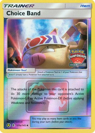 Choice Band (North America Championships) 121a/145  - Reverse Holofoil League & Championship Cards - Promo
