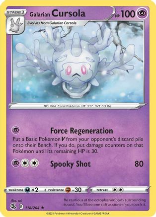 Galarian Cursola 118/264  SWSH08 Fusion Strike - Rare