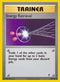 Energy Retrieval 107/110  - Reverse Holofoil Legendary Collection - Uncommon